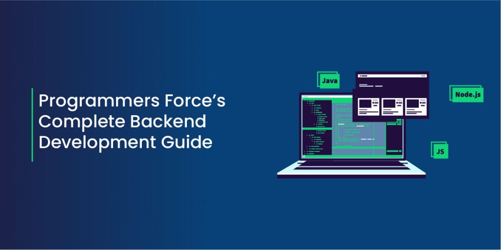 Programmers Force’s Complete Backend Development Guide